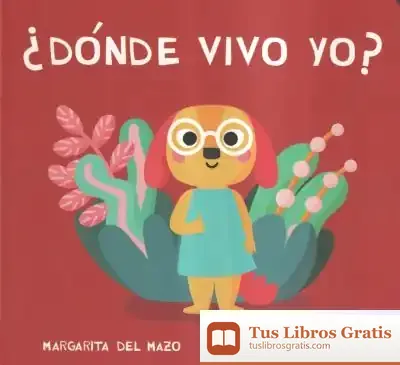 Descargar ¿Dónde Vivo Yo? de Margarita del Mazo