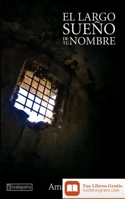 Descargar El Largo Sueño De Tu Nombre