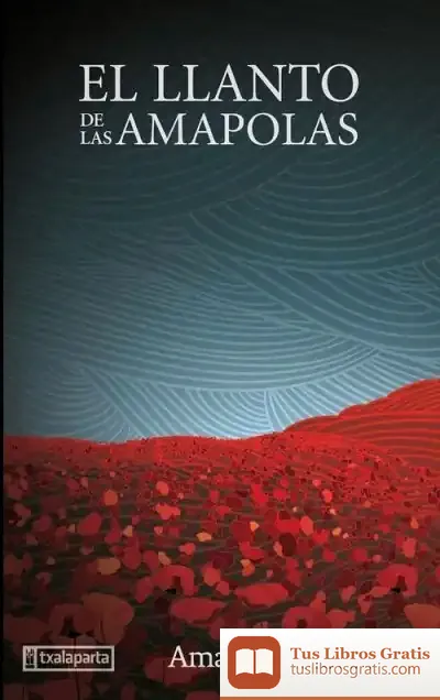 Descargar El Llanto De Las Amapolas