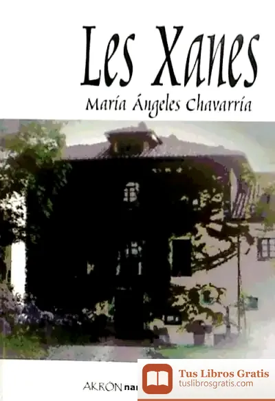 Descargar Les Xanes de María Ángeles Chavarría Aznar