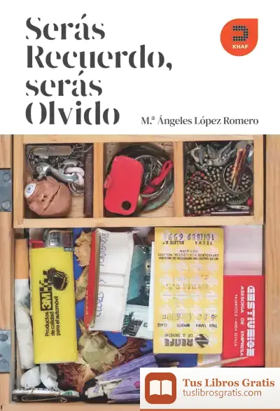 Descargar Serás Recuerdo, Serás Olvido