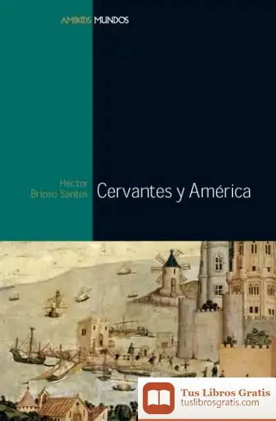 Descargar Cervantes Y América