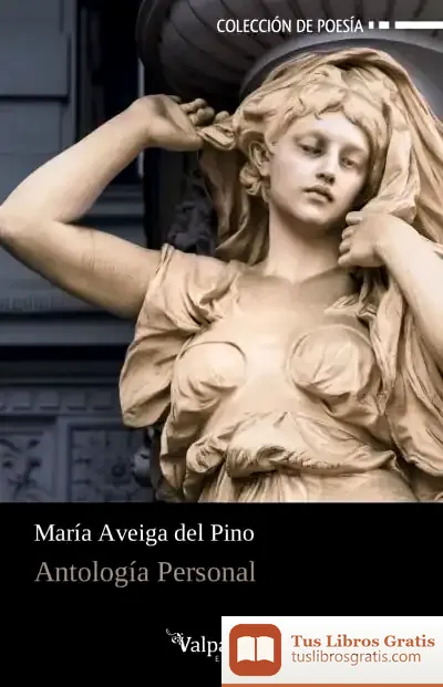 Descargar Antología Personal de María Aveiga del Pino