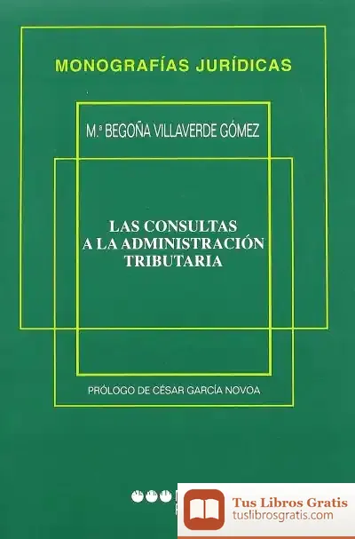 Descargar Las Consultas A La Administración Tributaria