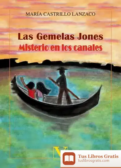 Descargar Las Gemelas Jones. Misterio En Los Canales