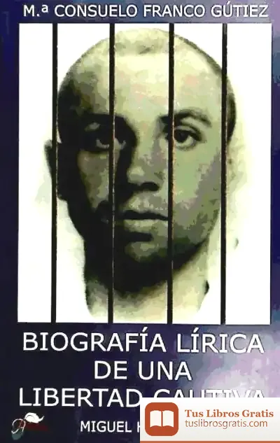 Descargar Biografía Lírica De Una Libertad Cautiva de Josep Maria Fradera