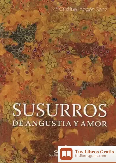 Descargar Susurros De Angustia Y Amor de María Cristina Inogés Sanz