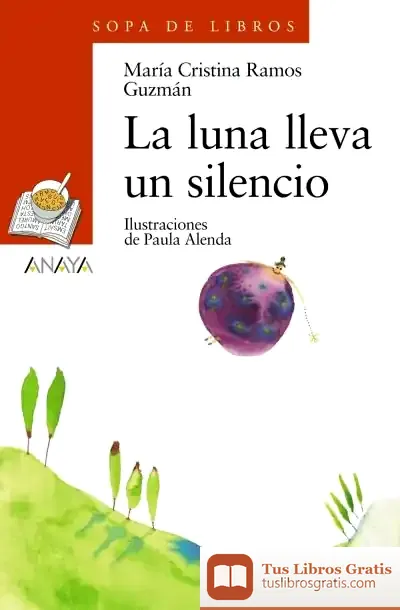 Descargar La Luna Lleva Un Silencio de José Luis Sampedro