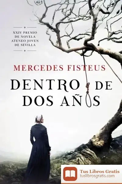 Descargar Dentro De Dos Años de María de las Mercedes Fisteus Peláez