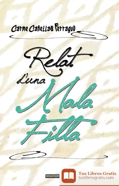Descargar Relat D'Una Mala Filla