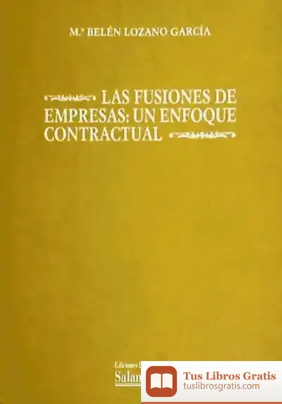Descargar Las Fusiones De Empresas: Un Enfoque Contractual