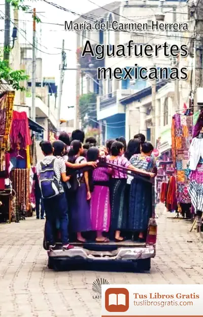 Descargar Aguafuertes Mexicanas (Versión México)