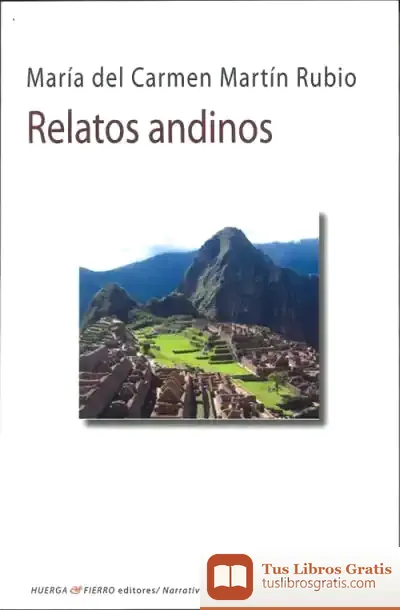Descargar Relatos Andinos de María del Carmen Martín Rubio