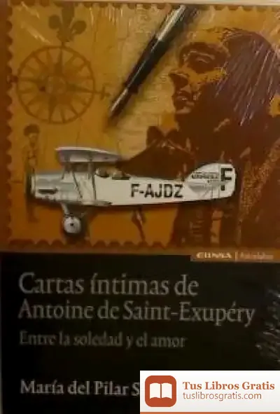 Descargar Cartas Íntimas De Antoine De Sant-Exupéry