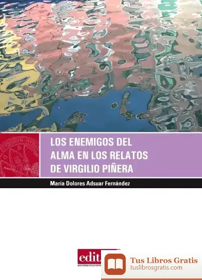 Descargar Los Enemigos Del Alma En Los Relatos De Virgilio Piñera