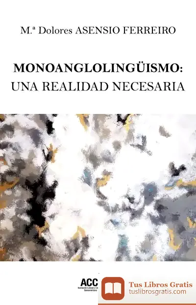 Descargar Monoanglolingüismo: Una Realidad Necesaria
