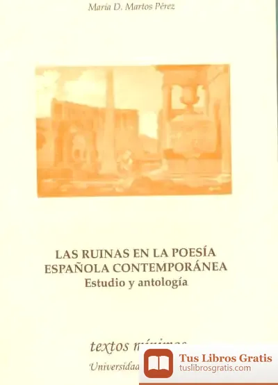 Descargar Las Ruinas En La Poesía Española Contemporánea