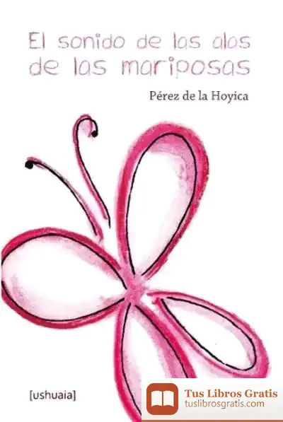 Descargar El Sonido De Las Alas De Las Mariposas