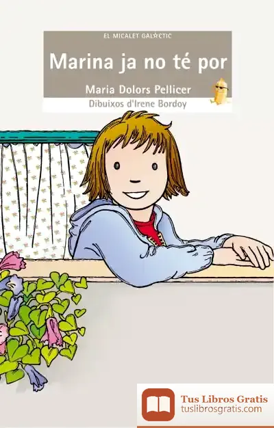 Descargar Marina Ja No Té Por de Carmen Busquets Villanova