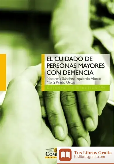 Descargar El Cuidado De Personas Mayores Con Demencia