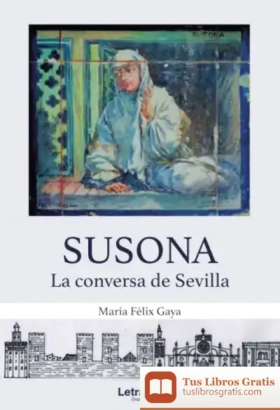 Descargar Susona. La Conversa De Sevilla