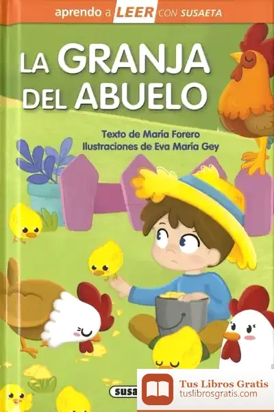 Descargar Aprendo A Leer Con Susaeta - Nivel 0. La Granja Del Abuelo de María Forero