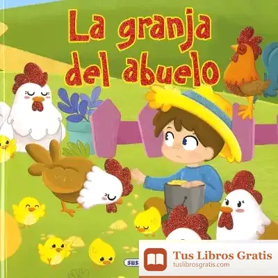 Descargar Clásicos Para Niños. La Granja Del Abuelo de María Forero