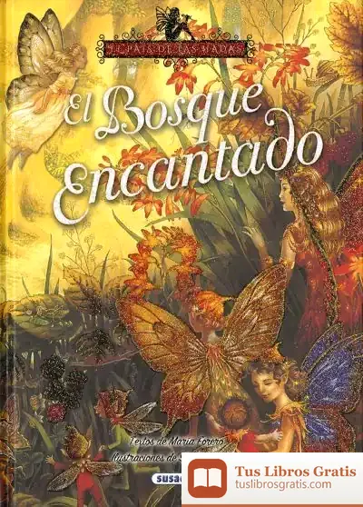 Descargar El País De Las Hadas. El Bosque Encantado de María Forero