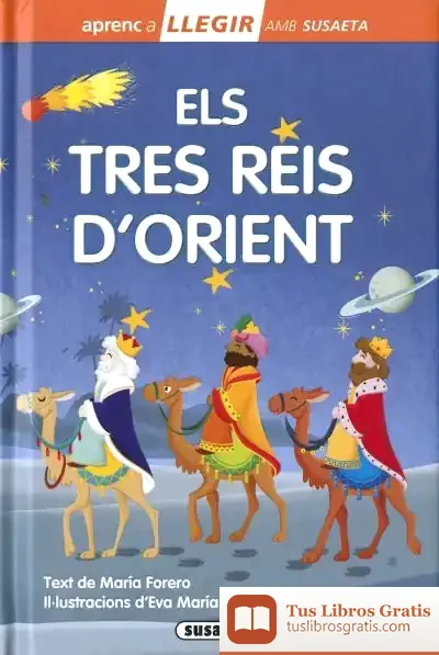Descargar Llgir Amb Susaeta Nivel 0. Els Tres Reis D'Orient de María Forero