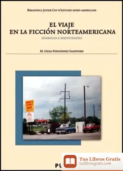 Descargar El Viaje En La Ficción Norteamericana