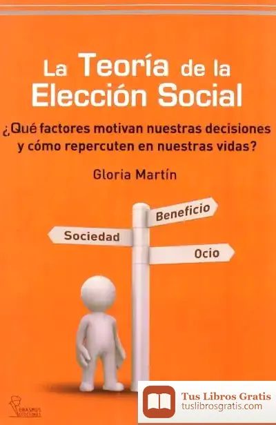 Descargar La Teoría De La Elección Social de Gert Biesta