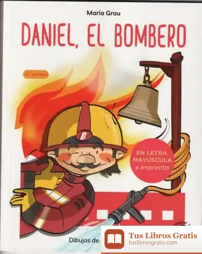 Descargar Daniel El Bombero de María Grau I Saló