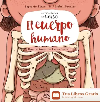 Descargar Curiosidades En Verso. El Cuerpo Humano de María Isabel Fuentes Zaragoza