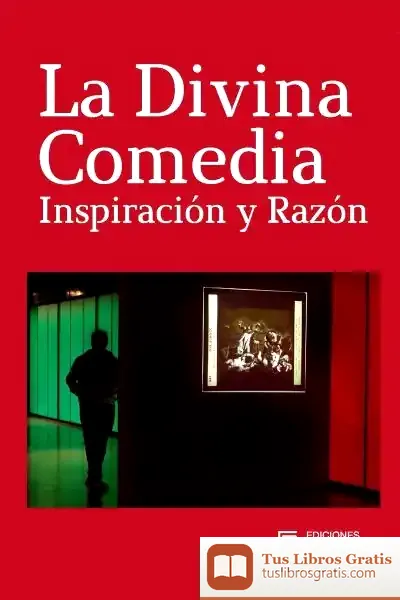 Descargar Divina Comedia, Inspiración Y Razón