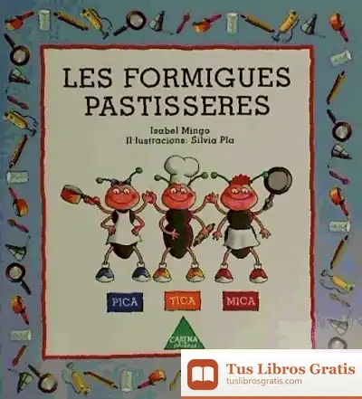 Descargar Les Formigues Pastisseres