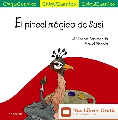 Descargar El Pincel Mágico De Susi de María Isabel San Martín