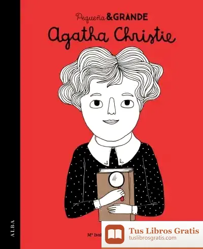 Descargar Pequeña & Grande Agatha Christie de María Isabel Sánchez Vegara