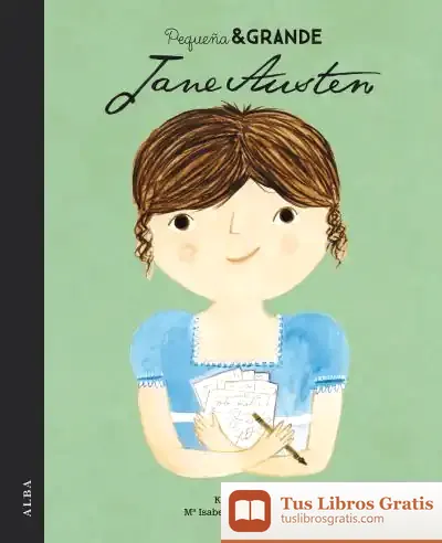 Descargar Pequeña & Grande Jane Austen de María Isabel Sánchez Vegara