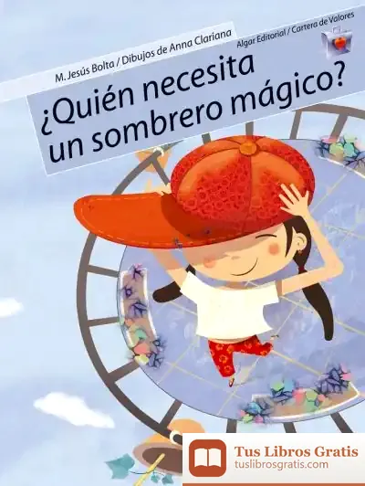 Descargar ¿Quién Necesita Un Sombrero...?(Algar)