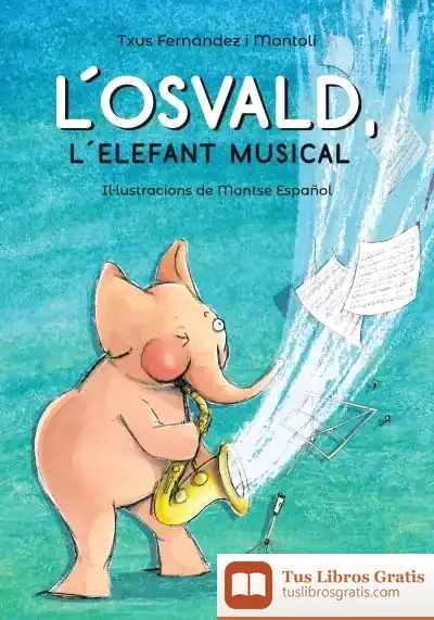 Descargar L'Osvald, L'Elefant Musical
