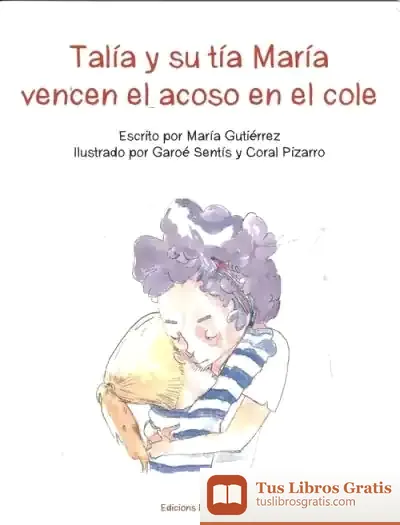 Descargar Talia Y Su Tía Marìa Vencen El Acoso En El Cole