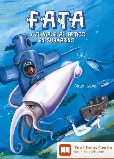 Descargar Fata Y El Viaje Al Ártico En Submarino