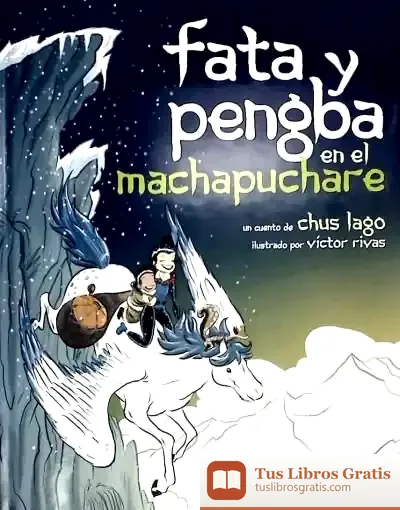 Descargar Fata Y Pengba En El Machapuchare
