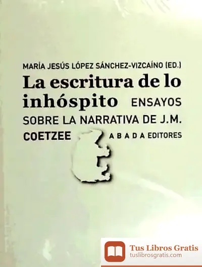 Descargar La Escritura De Lo Inhóspito