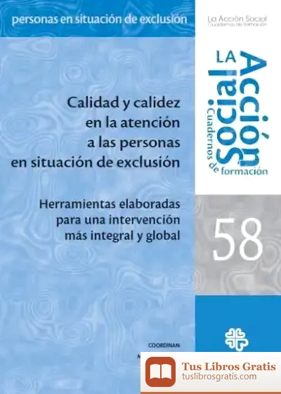 Descargar Calidad Y Calidez En La Atención A Las Personas En Situación De Exclusión de François Houtart