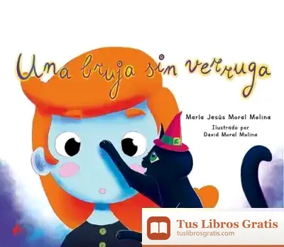 Descargar Una Ruja Sin Verruga de María Jesús Moral Molina