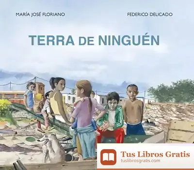 Descargar Terra De Ninguén de María José Floriano Novoa