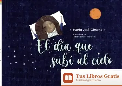 Descargar El Día Que Subí Al Cielo
