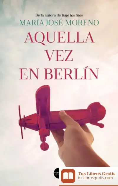 Descargar Aquella Vez En Berlín
