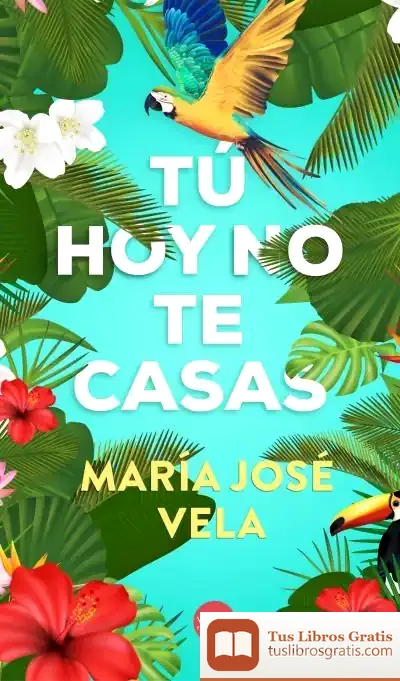 Descargar Tú Hoy No Te Casas
